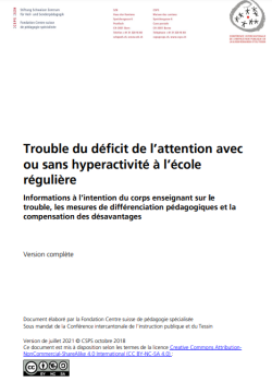 Trouble du déficit de l'attention avec ou sans hyperactivité à l'école régulière
